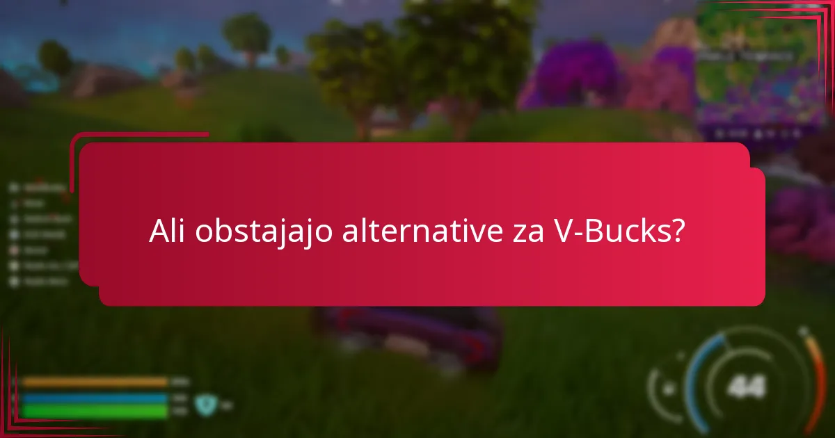 Katere so možnosti obnove V-Bucks?