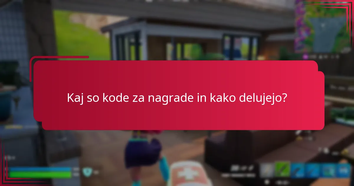 Kako lahko učinkovito spremljam svoje kode za nagrade?