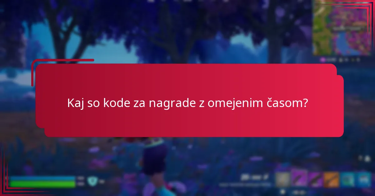 Kje lahko najdete razpoložljive kode za nagrade z omejenim časom?