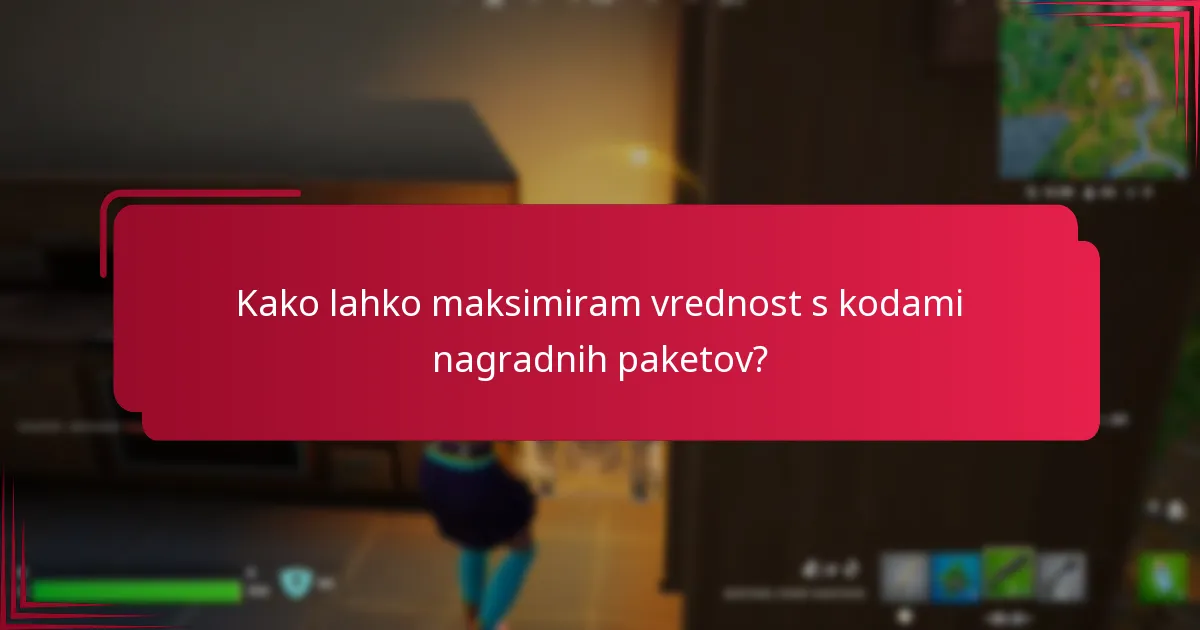 Katere so najboljše prakse za nakup kod nagradnih paketov?