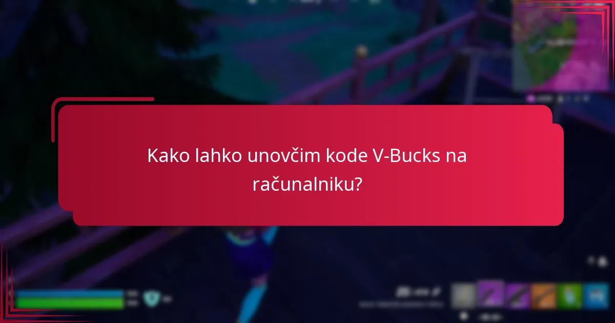 Kaj je postopek vnosa kod V-Bucks na mobilnih napravah?