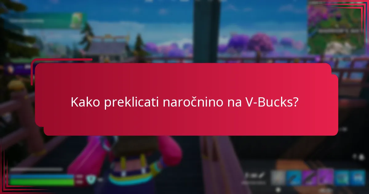 Kako preklicati naročnino na V-Bucks?