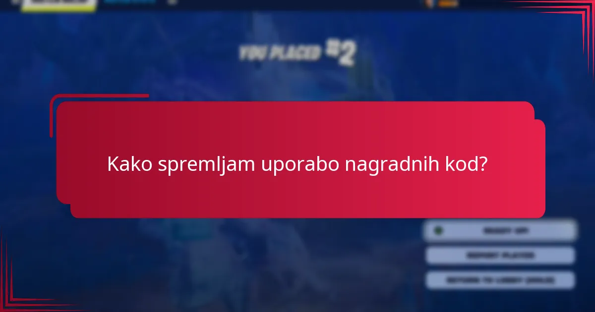 Kako spremljam uporabo nagradnih kod?