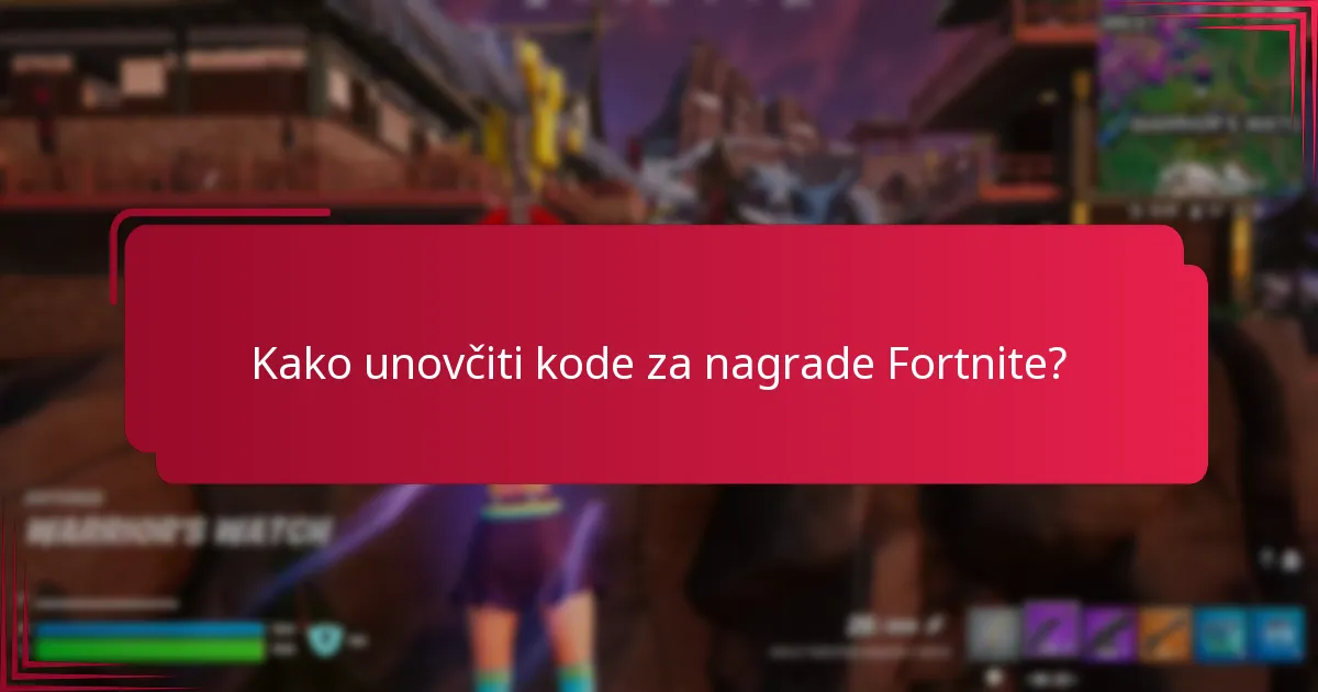 Katere kozmetične predmete lahko pridobite prek kod za nagrade Fortnite?
