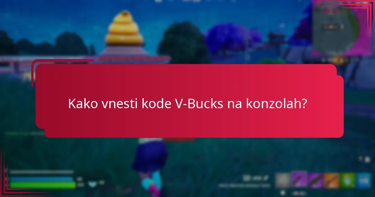 Kako lahko unovčim kode V-Bucks na računalniku?