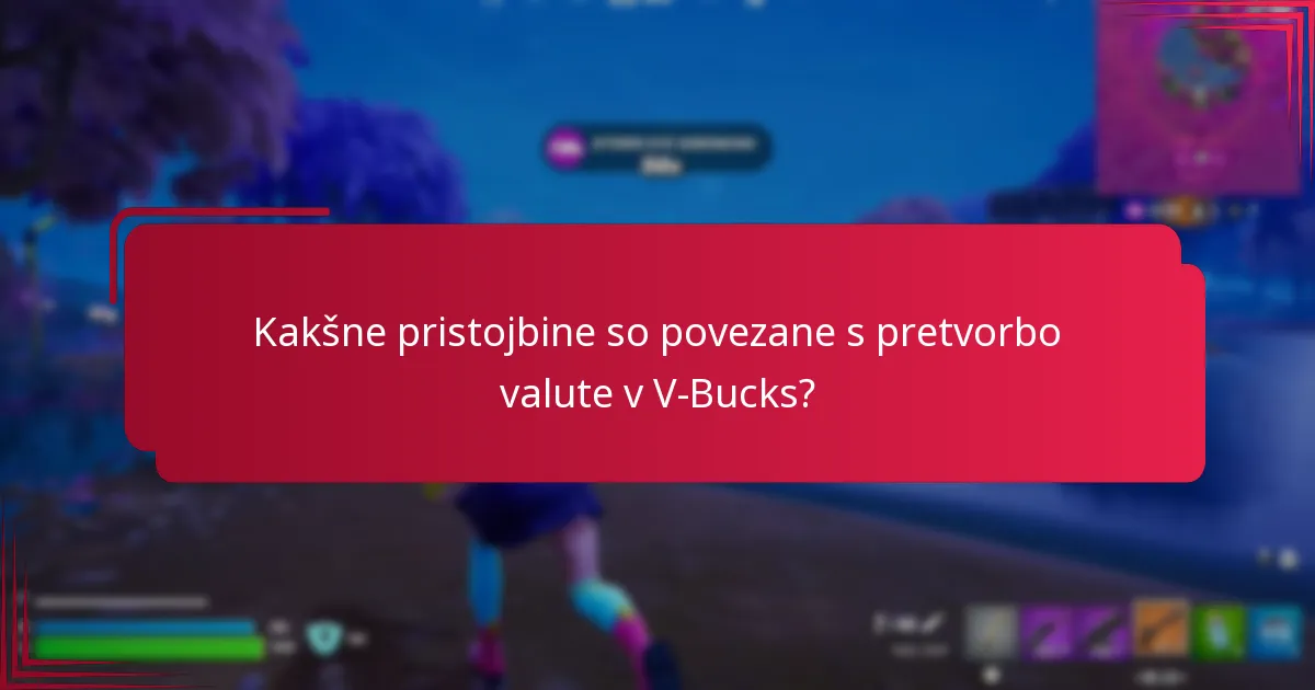 Kateri načini menjave so na voljo za nakup V-Bucks?
