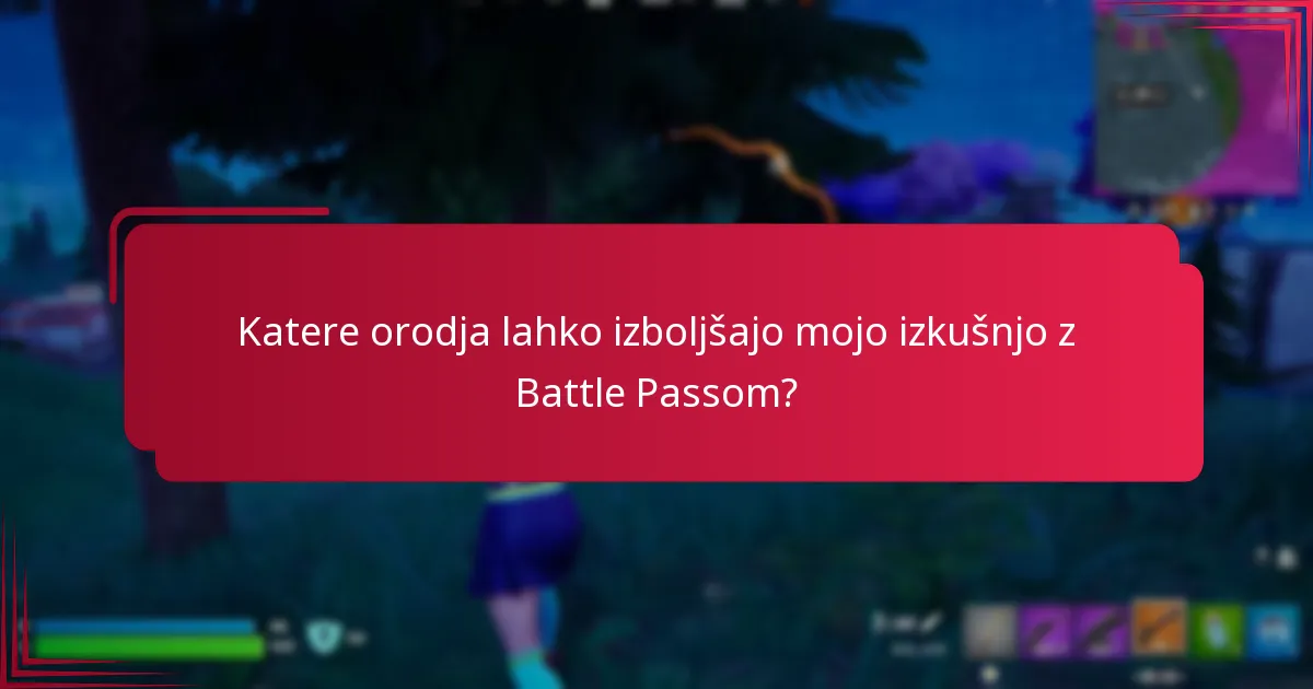 Katere sezonske vpoglede naj upoštevam za uspeh v Battle Passu?