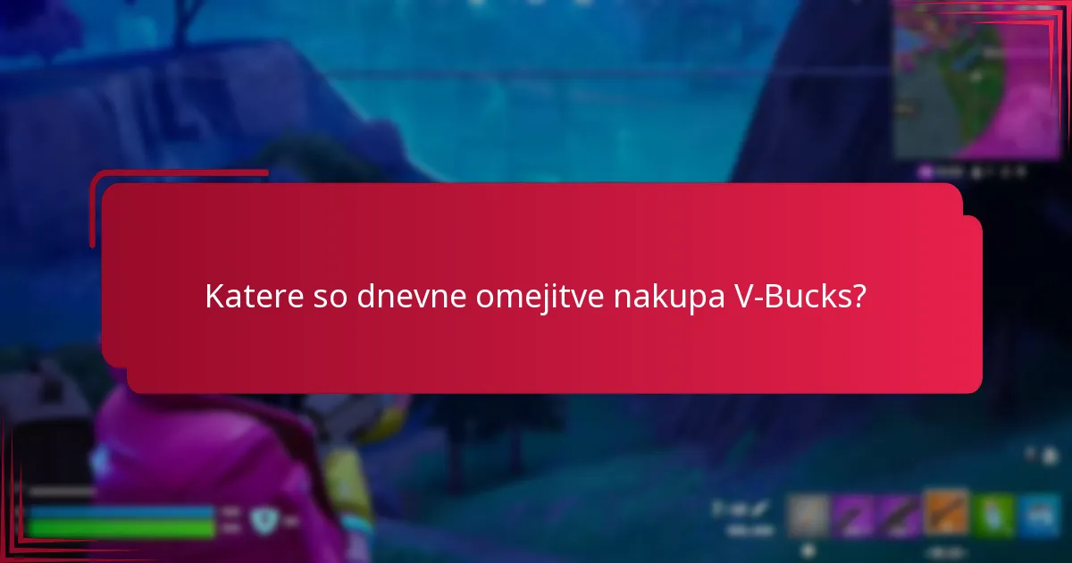 Katere so pogoste težave pri nakupih V-Bucks?