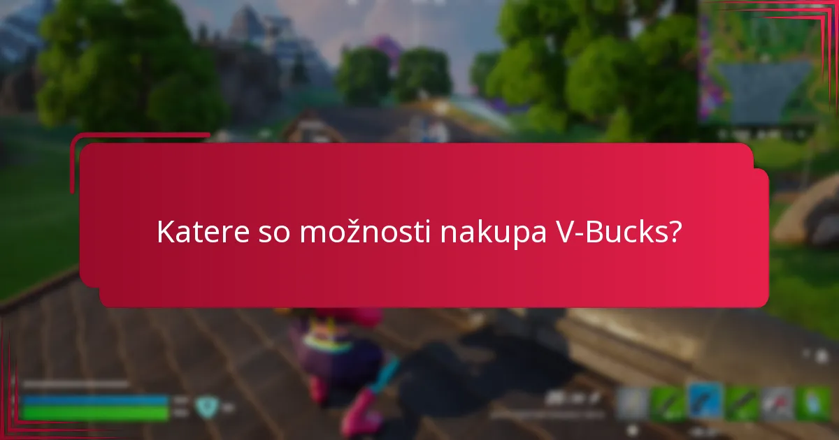 Katere varnostne nasvete naj upoštevam pri nakupu V-Bucks?