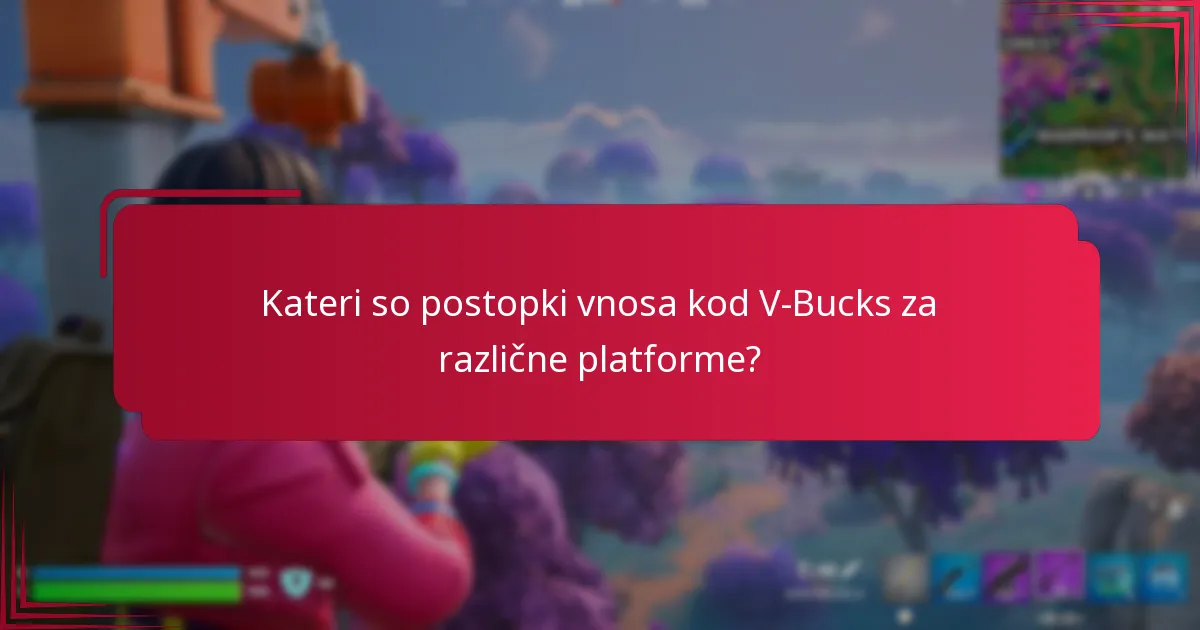 Kje lahko kupim kode V-Bucks?